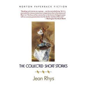 The Collected Short Stories -- Jean Rhys